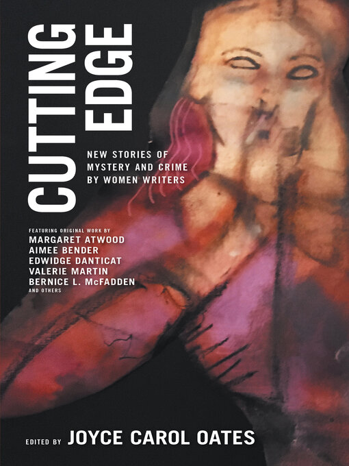 Title details for Cutting Edge by Joyce Carol Oates - Available